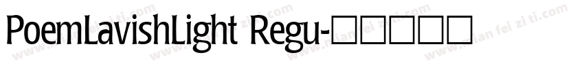 PoemLavishLight Regu字体转换